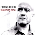 Frank Robb - Watching Time